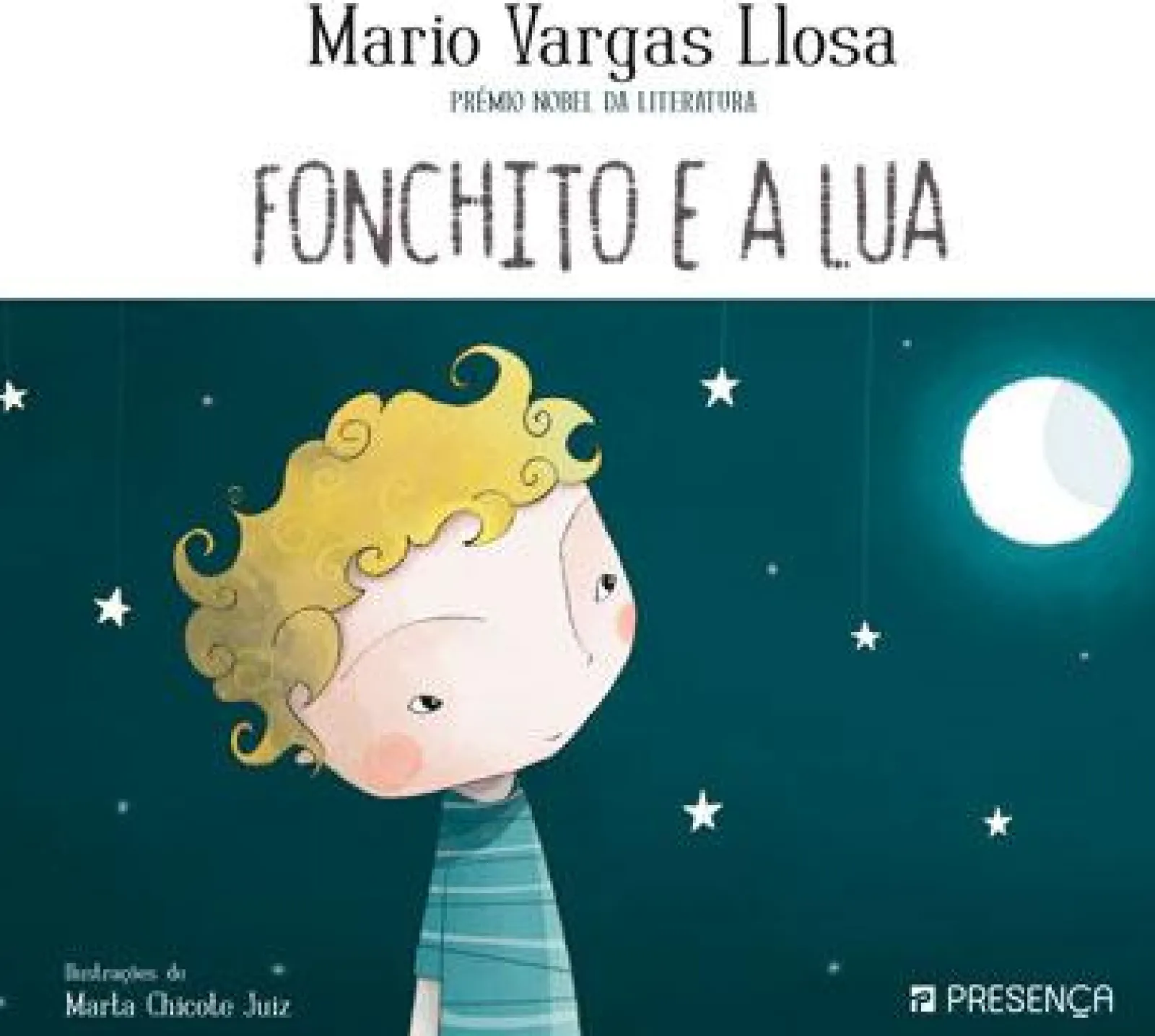 Presença Fonchito e a Lua de Mario Vargas Llosa^ Literatura Infantil