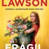 Marcador Frágil de Jenny Lawson - (Da Melhor Forma Possivel)^ Desenvolvimento Pessoal