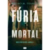 Suma Fúria Mortal de Bruno M.Franco^ Policial