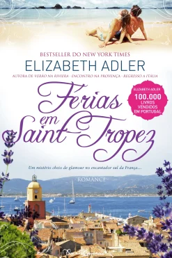Quinta Essencia Férias em Saint-Tropez de Elizabeth Adler^ Romance