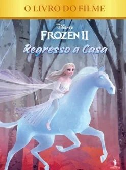 Dom Quixote Frozen 2 - Regresso a Casa de Disney^ Coleções Infantis