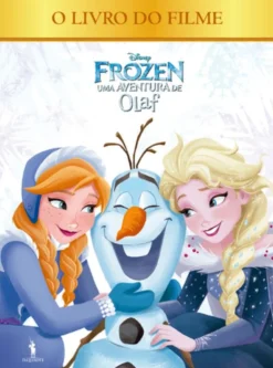 Dom Quixote Frozen: uma Aventura do Olaf - Livro do Filme de Disney^ Coleções Infantis