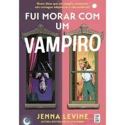 Topseller Fui Morar com um Vampiro de Jenna Levine^ Fantástico
