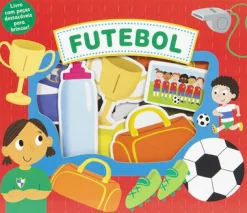Porto Editora Futebol - Livro com Peças Destacáveis para Brincar!^ Atividades