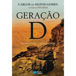 Porto Editora Geração D - da Ditadura à Democracia de Carlos Vale Ferraz^ História E Política
