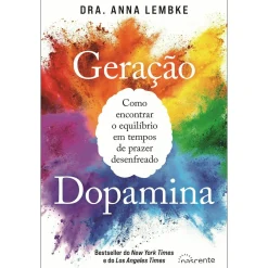 Nascente Geração Dopamina de Anna Lembke^ Saúde E Bem Estar