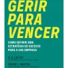 Clube Do Autor Gerir para Vencer de A.G. Lafley e Roger L. Martin^ Técnicos