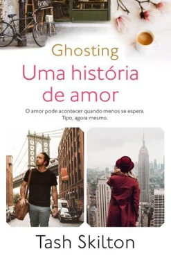 Quinta Essencia Ghosting - uma História de Amor de Tash Skilton^ Romance