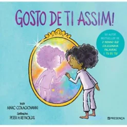 Presença Gosto de Ti Assim! de Marc Colagiovanni^ Literatura Infantil