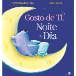 Jacarandá Gosto de Ti Noite e Dia de Smriti Prasadam-Halls e Alison Brown^ Literatura Infantil