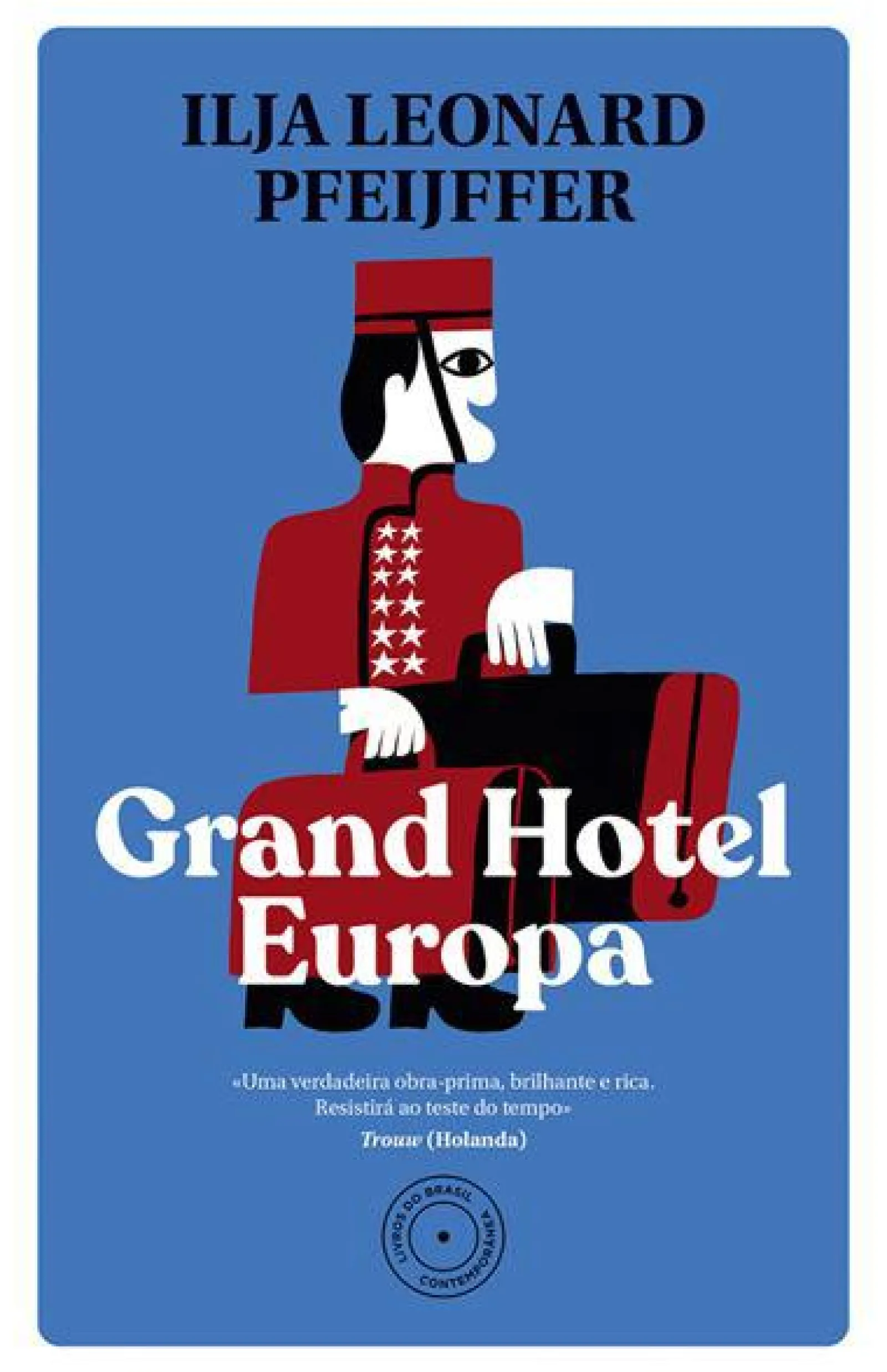 Livros Do Brasil Grand Hotel Europa de Ilja Leonard Pfeijffer^ Romance