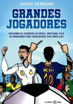 A Esfera Dos Livros Grandes Jogadores de Javier Serrano^ Literatura Juvenil