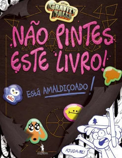 D.Quixote Gravity Falls - Não Pintes Este Livro de Disney^ Coleções Juvenis