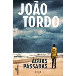 Companhia Das Letras Águas Passadas de João Tordo - Livro de Bolso^ Livros De Bolso