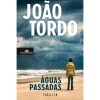 Companhia Das Letras Águas Passadas de João Tordo^ Policial