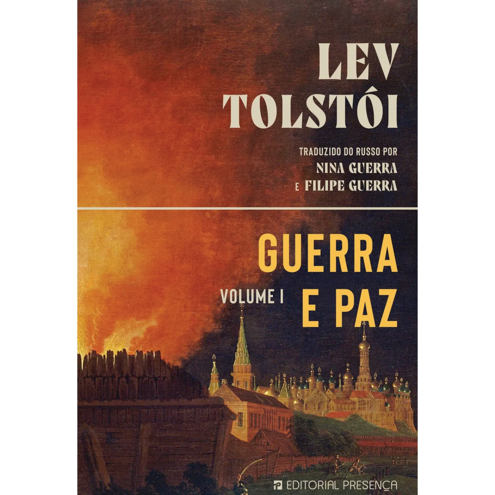 Presença Guerra e Paz – Volume I de Lev Tolstói de Lev Tolstói^ Romance