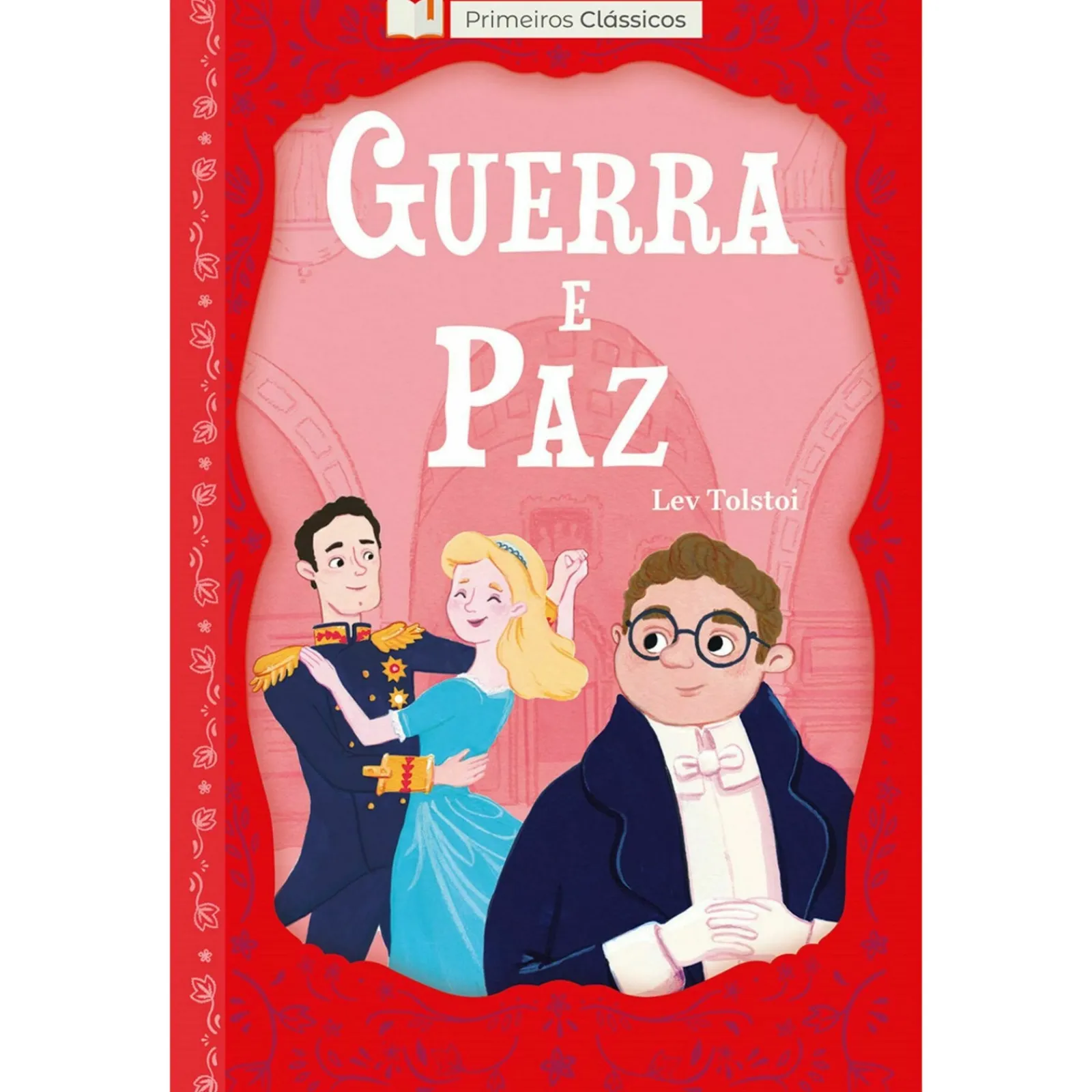 Porto Editora Guerra e Paz de Lev Tolstoi - Livro 2^ Literatura Infantil