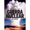 Dom Quixote Guerra Nuclear de Annie Jacobsen - Um Cenário^ História E Política