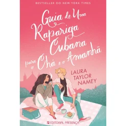 Presença Guia de uma Rapariga Cubana para o Chá e o Amanhã de Laura Taylor Namey^ Young Adult