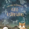 Booksmile Guia para Observares o Céu Estrelado de Stuart Atkinson^ Conhecimento