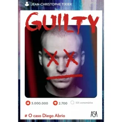 Asa Guilty - o Caso de Diego Abrio de Jean-Christophe Tixier^ Young Adult