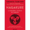 Presença Hagakure - A Sabedoria Secreta do Samurai de Yamamoto Tsunetomo^ Técnicos