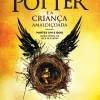 Editorial Presença Harry Potter e a Criança Amaldiçoada de J. K. Rowling, John Tiffany e Jack Thorne Partes um e Dois - Guião Oficial da Peça de Teatro^ Coleções Juvenis