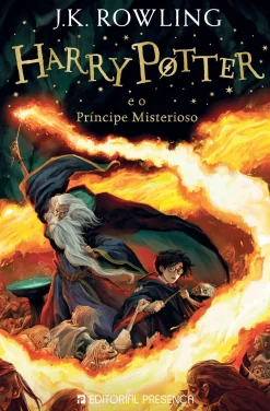 Editorial Presença Harry Potter e o Príncipe Misterioso de J. K. Rowling^ Coleções Juvenis