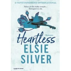 Clube Do Autor Heartless de Elsie Silver^ Romance