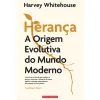 Temas E Debates Herança de Harvey Whitehouse - A Origem Evolutiva do Mundo Moderno^ História E Política