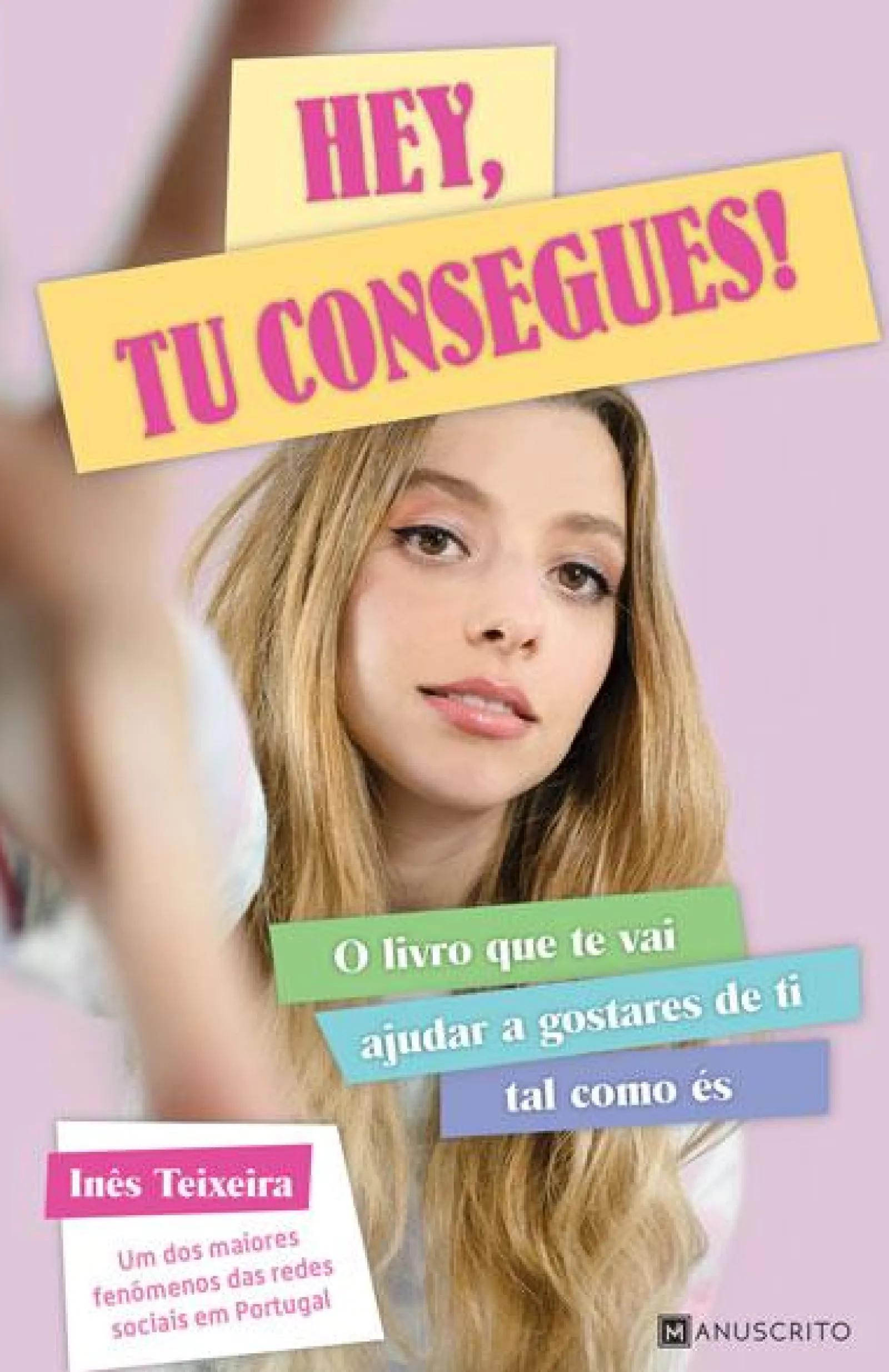Manuscrito Hey, Tu Consegues! de Inês Teixeira^ Literatura Juvenil