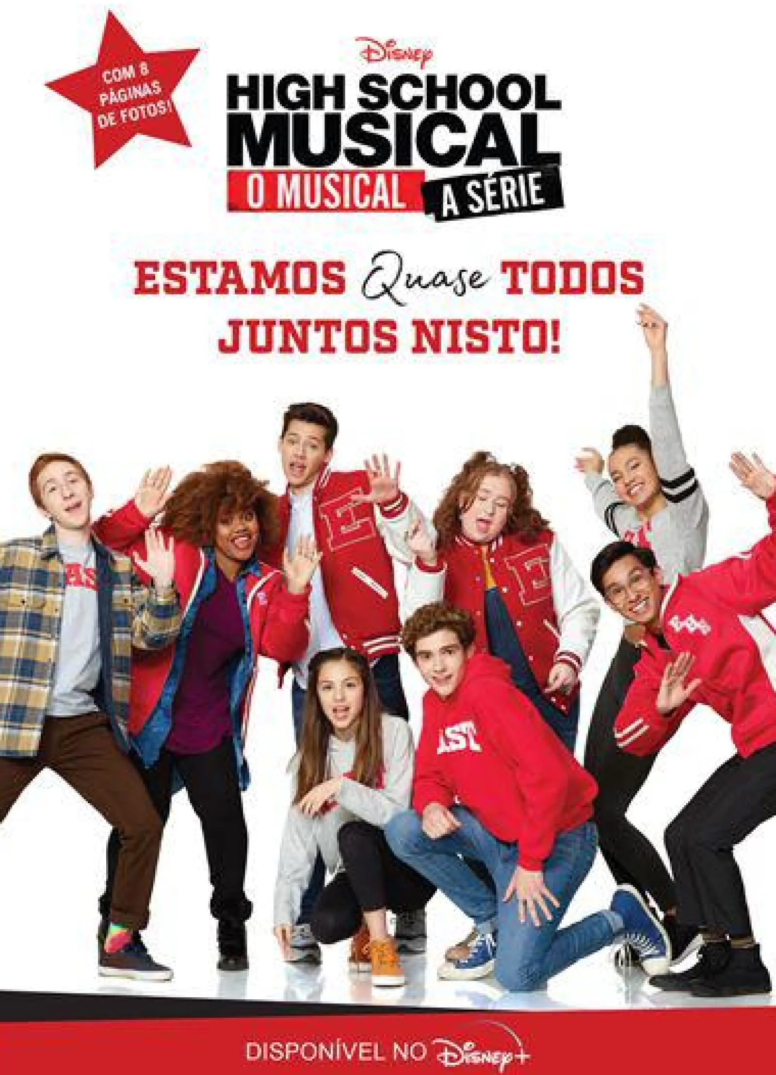 Dom Quixote High School Musical - o Musical - A Série de Disney - N.º 1 - Estamos Quase Todos Juntos Nisto!^ Coleções Juvenis