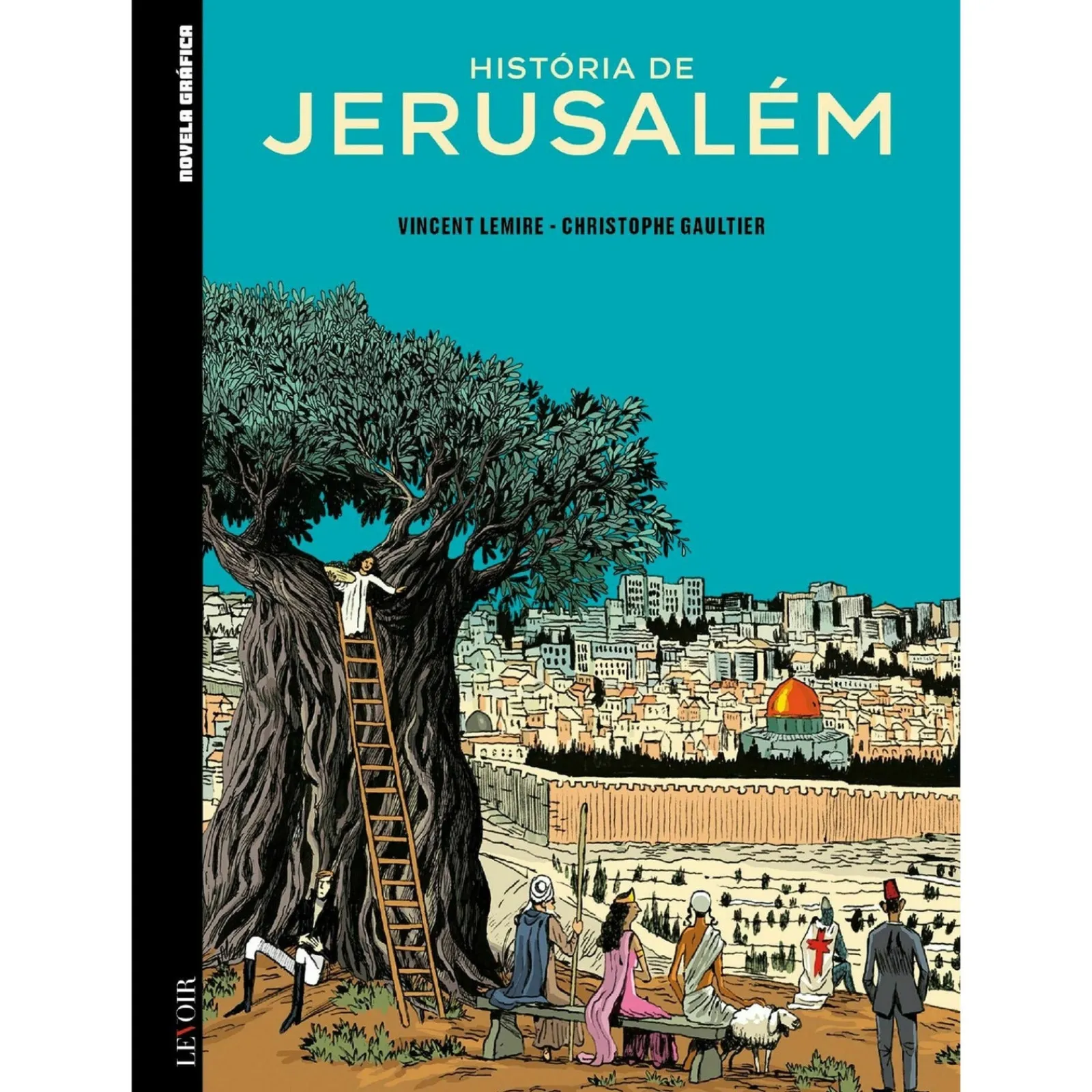 Levoir História de Jerusalém de Vincent Lemire^ Banda Desenhada E Novelas Gráficas