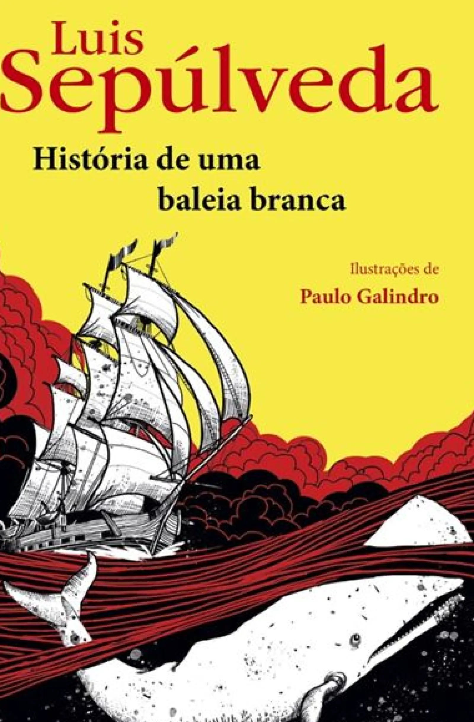 Porto Editora História de uma Baleia Branca de Luis Sepúlveda^ Romance