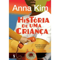 Dom Quixote História de uma Criança de Anna Kim^ Romance