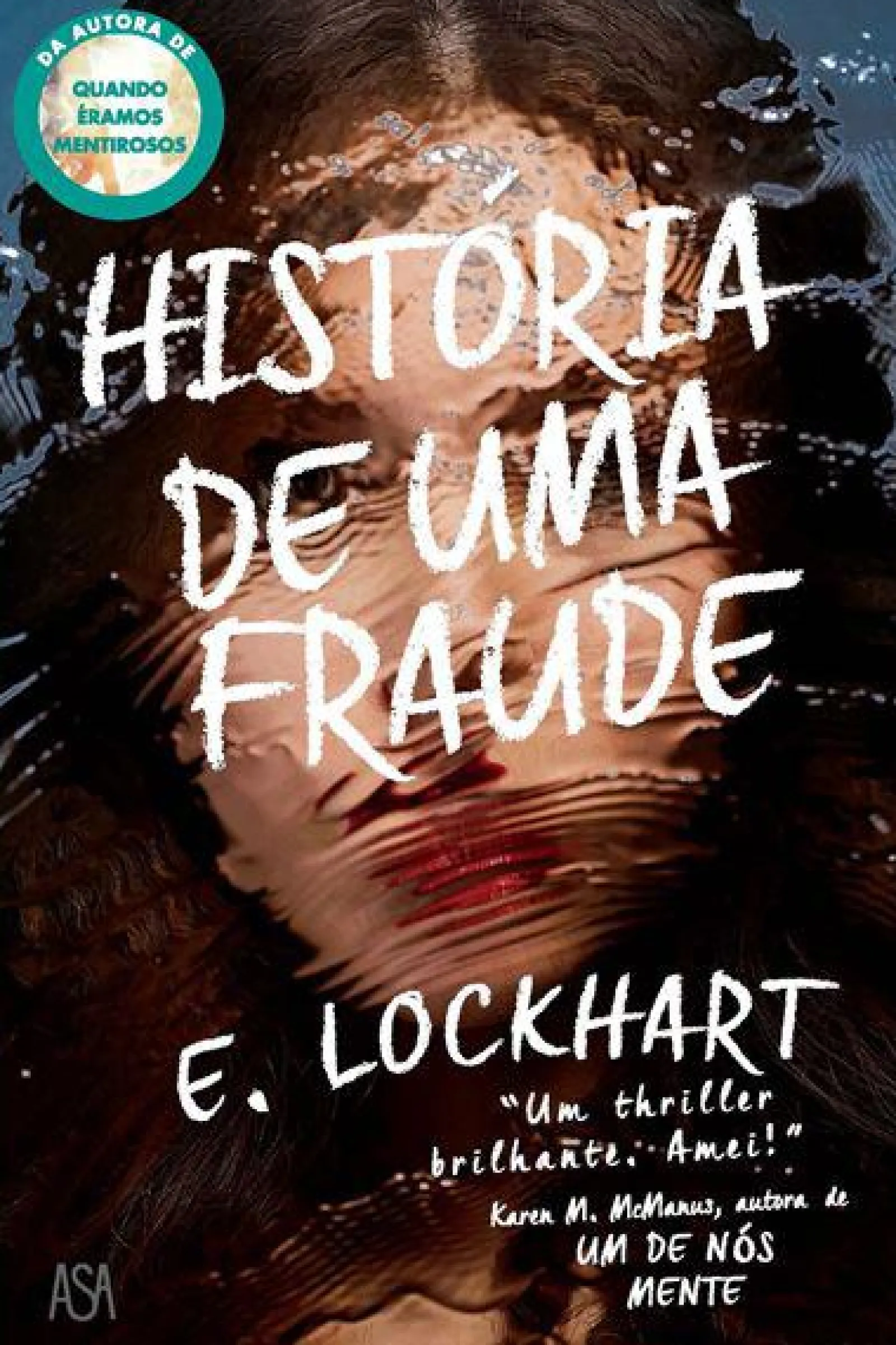 Asa História de uma Fraude de E. Lockart^ Romance