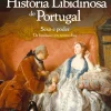 Oficina Livro História Libidinosa de Portugal de Joaquim Vieira^ História E Política