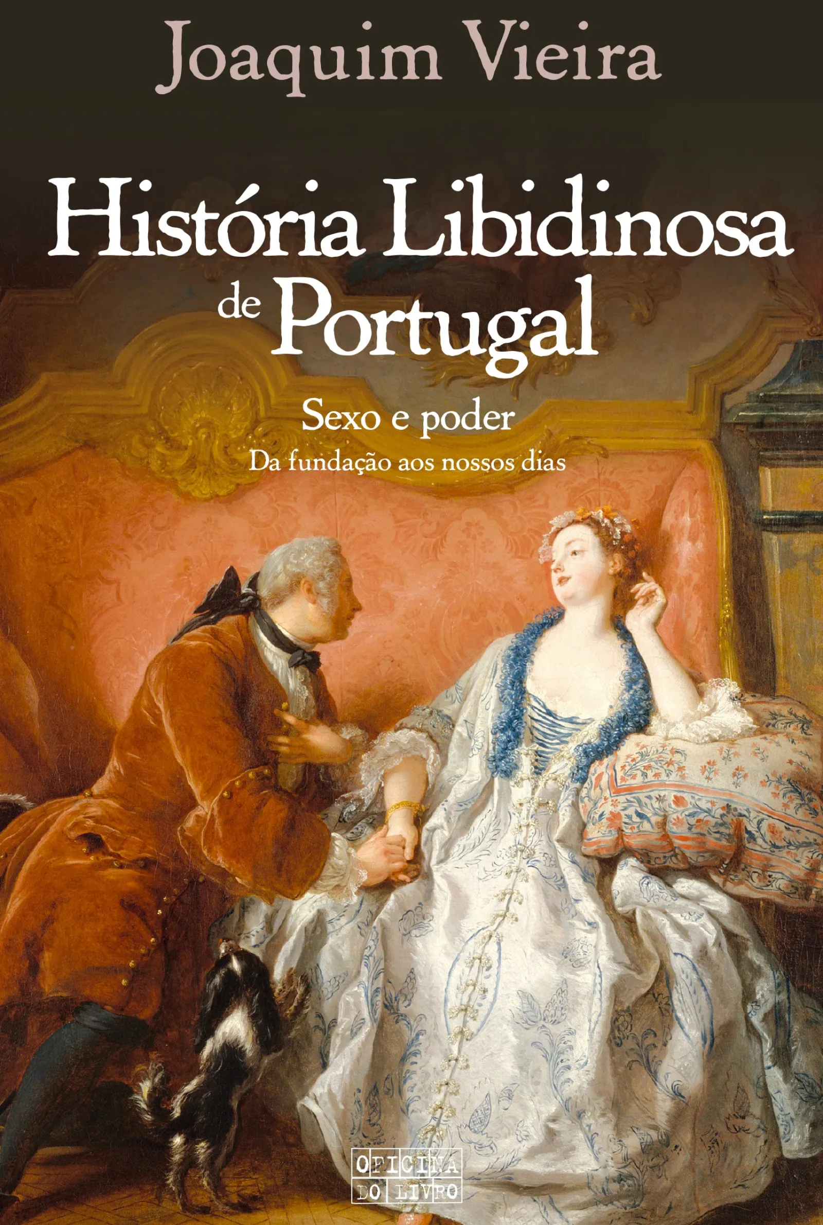 Oficina Livro História Libidinosa de Portugal de Joaquim Vieira^ História E Política