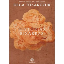 Cavalo De Ferro Histórias Bizarras de Olga Tokarczuk^ Romance