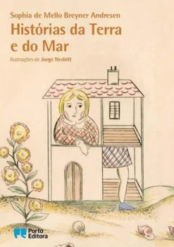 Porto Editora Histórias da Terra e do Mar de Sophia De Mello Breyner Andresen^ Literatura Juvenil