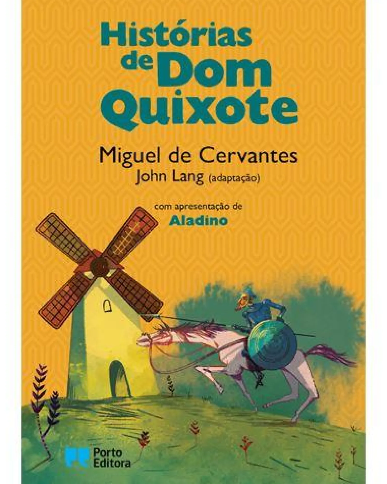 Porto Editora Histórias de Dom Quixote de Miguel de Cervantes^ Literatura Juvenil