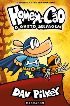 Marcador Homem-Cão N.º 6 - o Grito Selvagem de Dav Pilkey^ Coleções Juvenis
