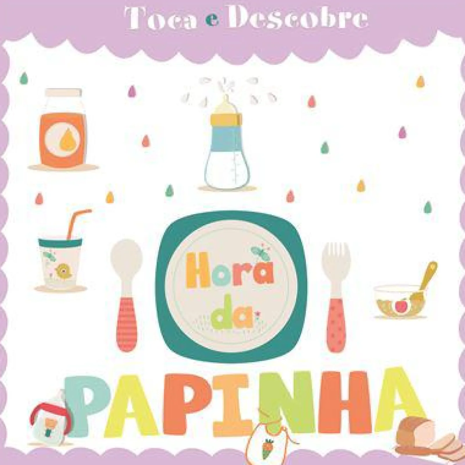 Joybooks Hora da Papinha^ Bebé