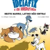 Edições Asa Ideiafix e os Irredutiveis - Livro 1 : Neste Bairro, Latino Não Entra de Jerome Erbin, Yves Coulon e Matthieu Choquet^ Banda Desenhada E Novelas Gráficas