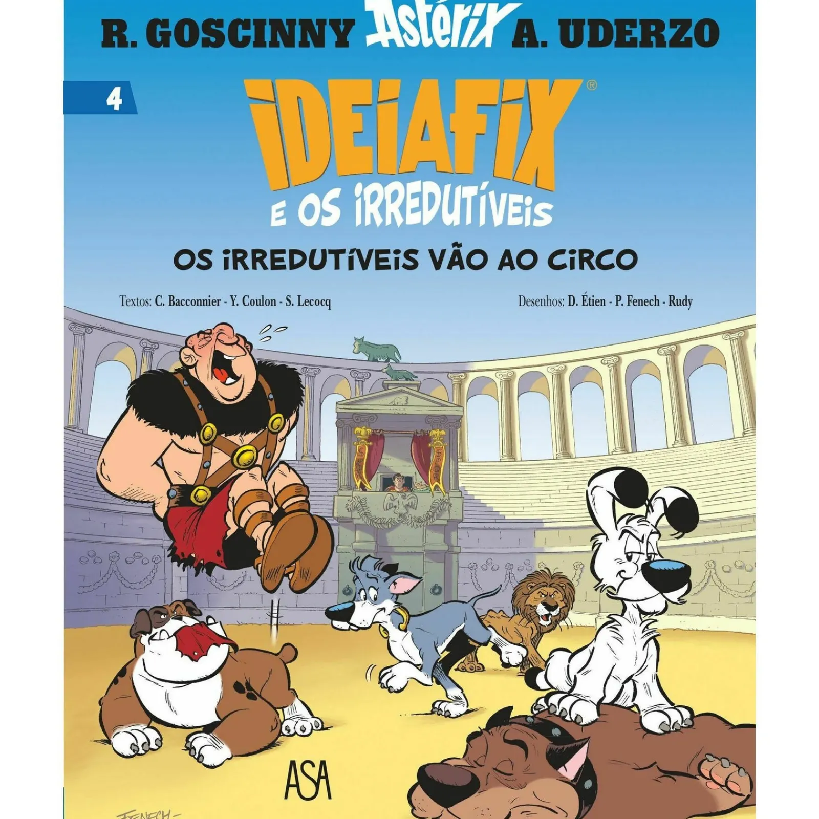 Asa Ideiafix e os Irredutíveis Nº 4: os Irredutíveis Vão ao Circo de Yves Coulon^ Banda Desenhada E Novelas Gráficas