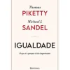 Presença Igualdade de Thomas Piketty e Michael J. Sandel - O que é e Porque é Tão Importante^ História E Política
