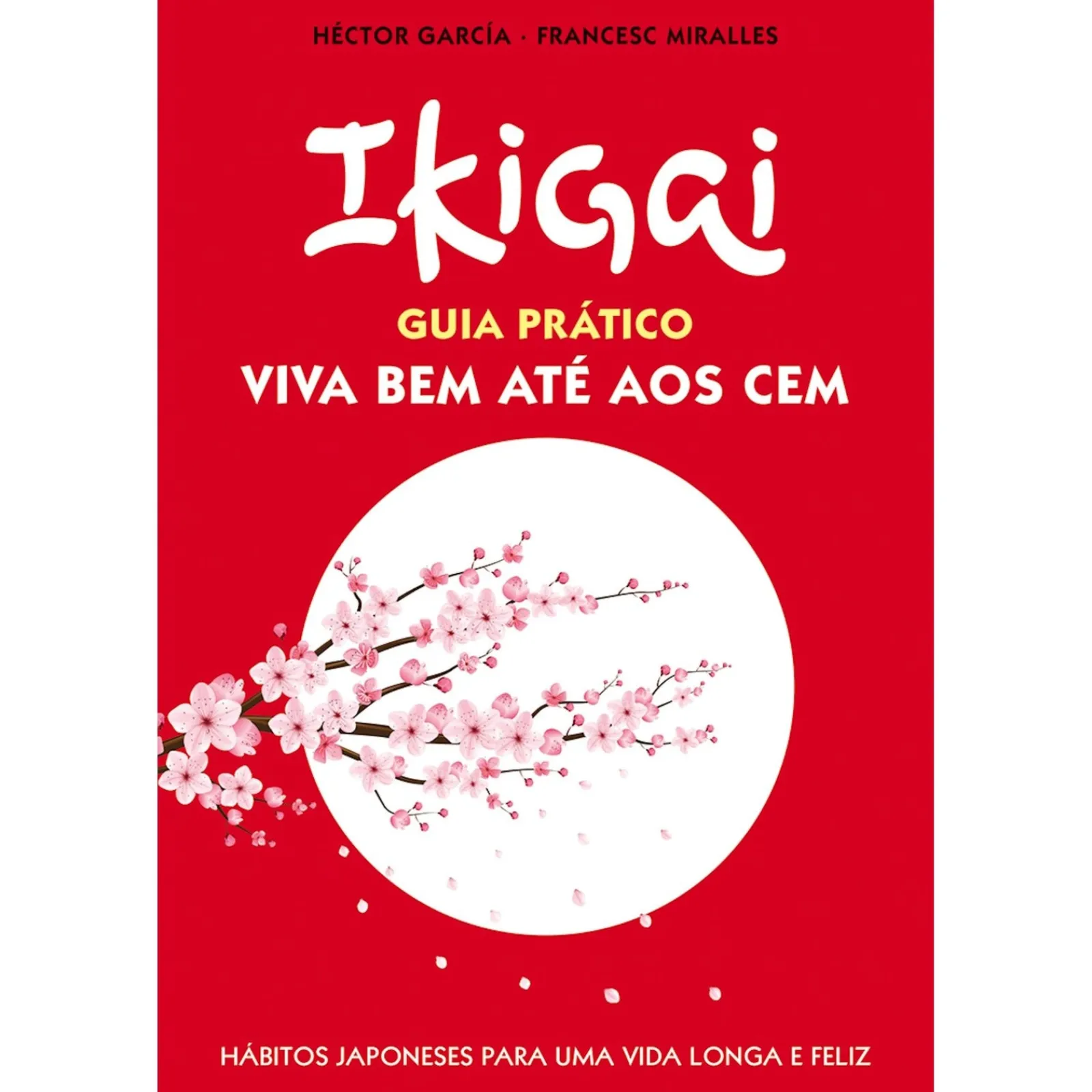 Albatroz Ikigai - Guia Prático de Héctor García e Francesc Miralles^ Desenvolvimento Pessoal
