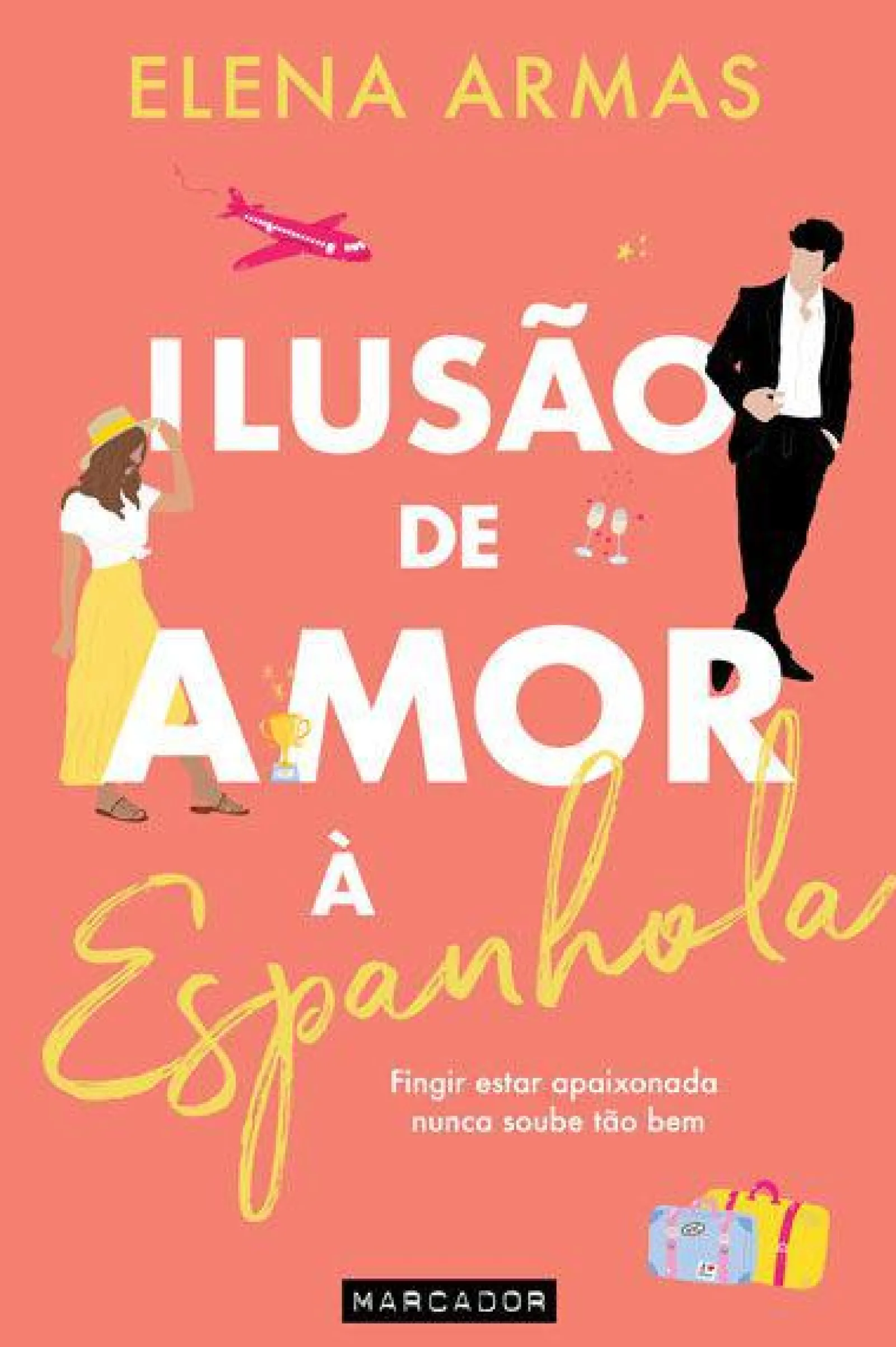 Marcador Ilusão de Amor à Espanhola de Elena Armas^ Romance