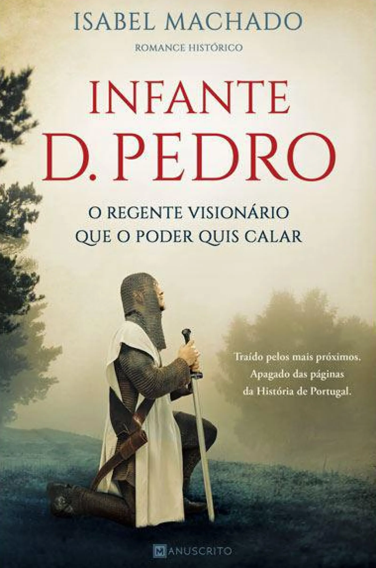 Manuscrito Infante D. Pedro de Isabel Machado^ Romance Histórico