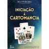 Farol Iniciação à Cartomancia de Rui Pereira - A Arte de Prever o Futuro com um Simples Baralho de Cartas^ Espiritualidade